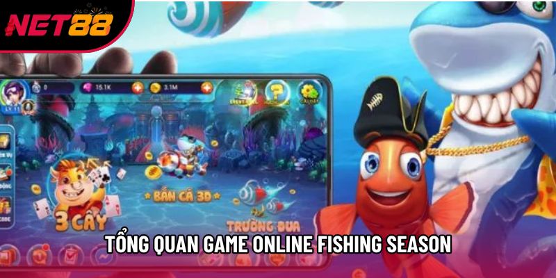 Tổng quan game online Fishing Season