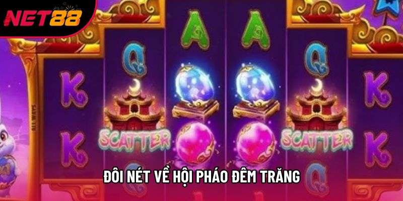 Đôi nét về Hội pháo đêm trăng