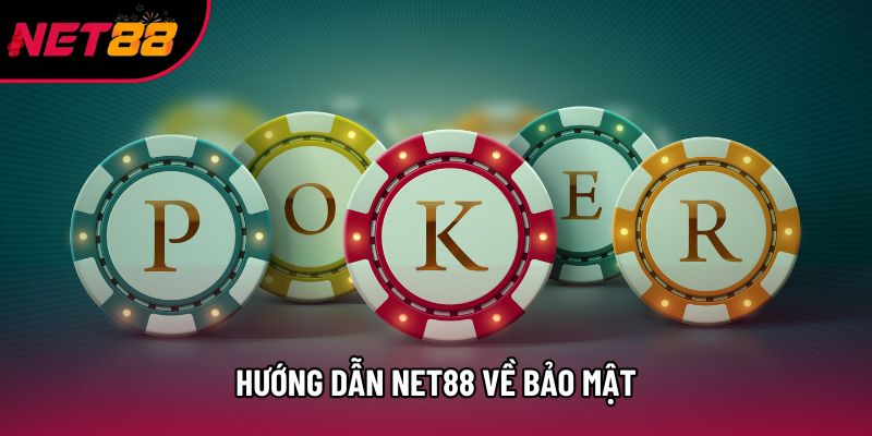 Hướng dẫn Net88 về bảo mật Hướng dẫn Net88 về bảo mật