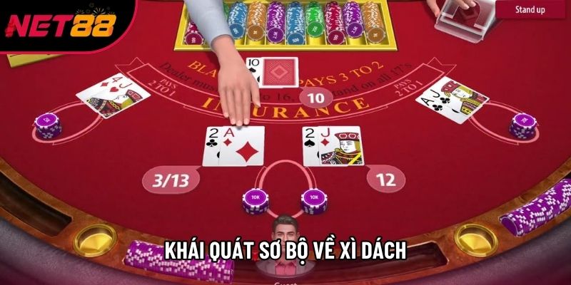 Khái quát sơ bộ về xì dách