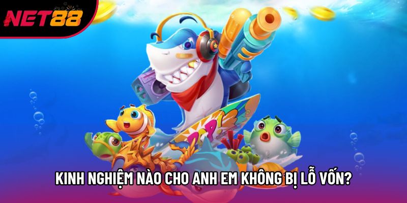 Kinh nghiệm nào cho anh em không bị lỗ vốn? Kinh nghiệm nào cho anh em không bị lỗ vốn?