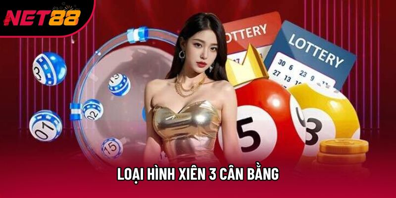 Loại hình xiên 3 cân bằng