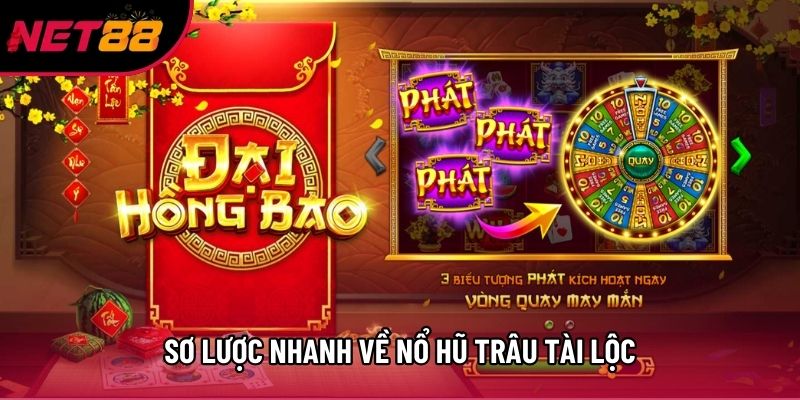 Sơ lược nhanh về nổ hũ Trâu Tài Lộc